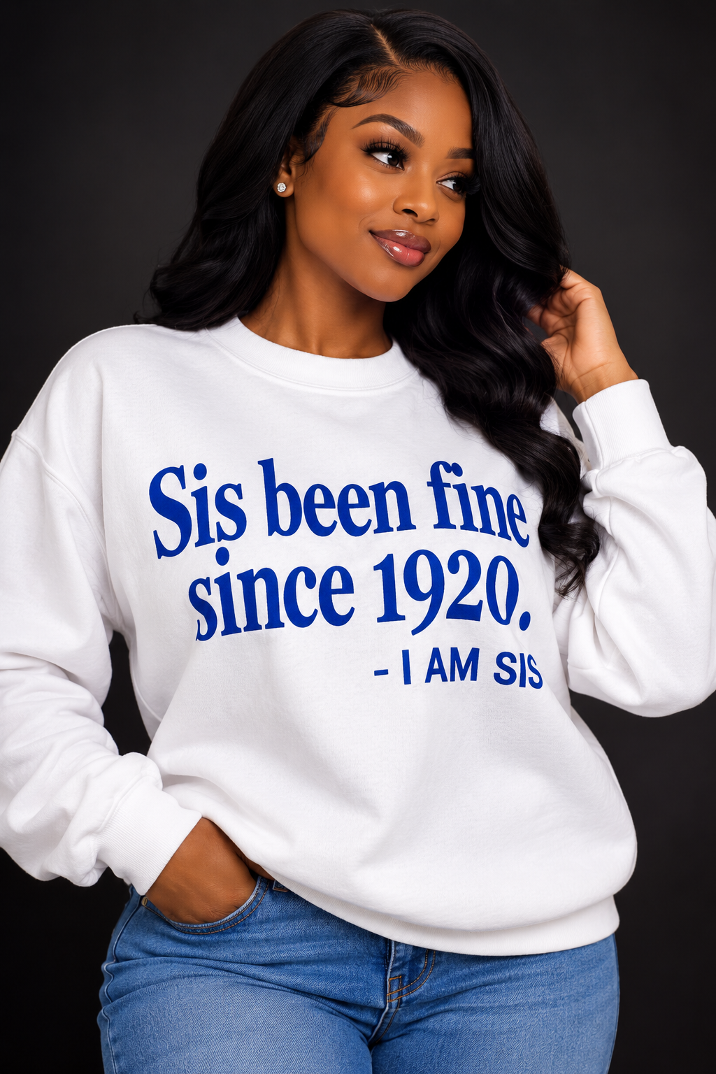 Sis Been Fine Since 1920